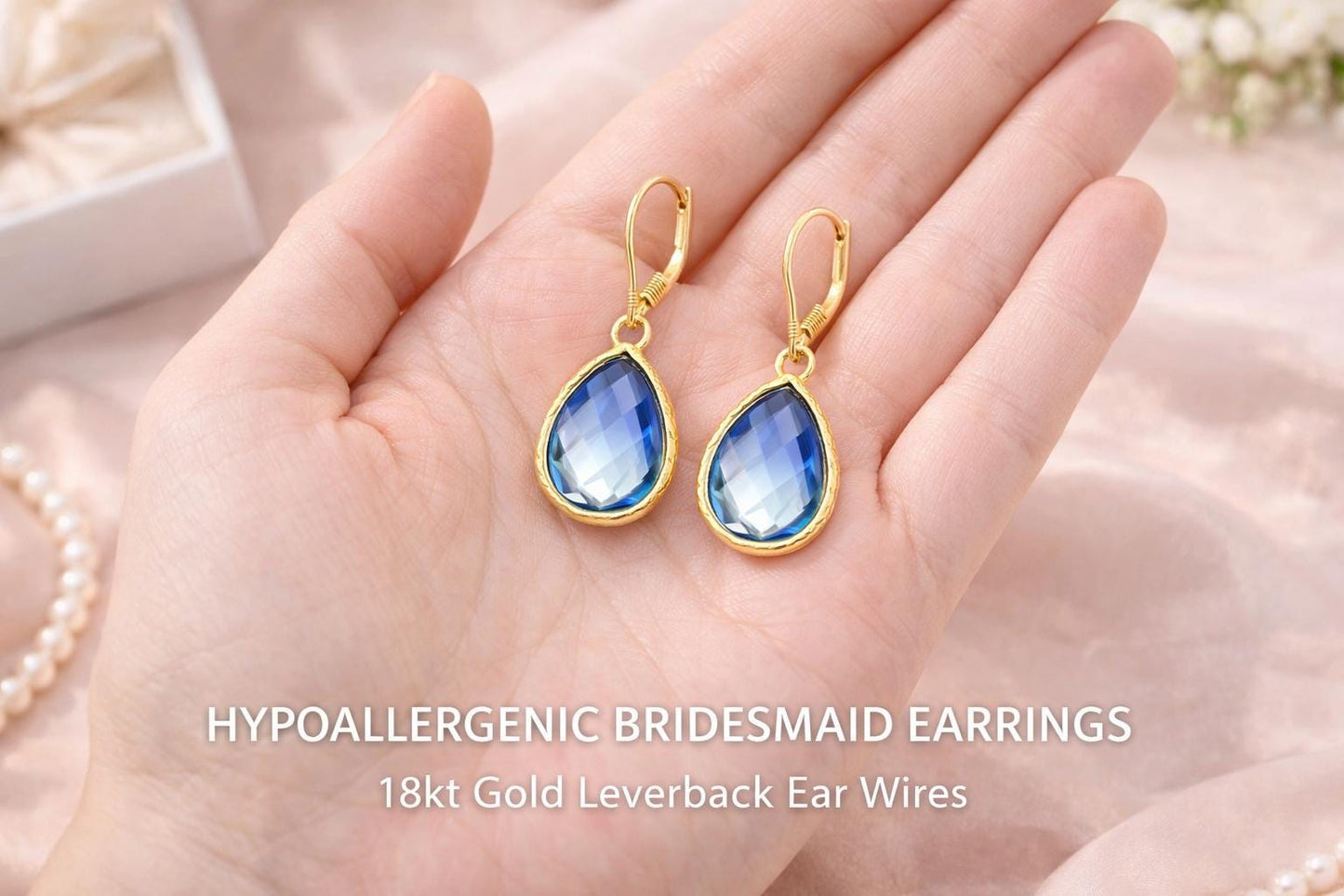 Hypoallergenic Bridesmaid Earrings – Blue Teardrop Gold Wedding Jewelry – 18kt Gold Hook or Leverback – Bridal Party Gift Box