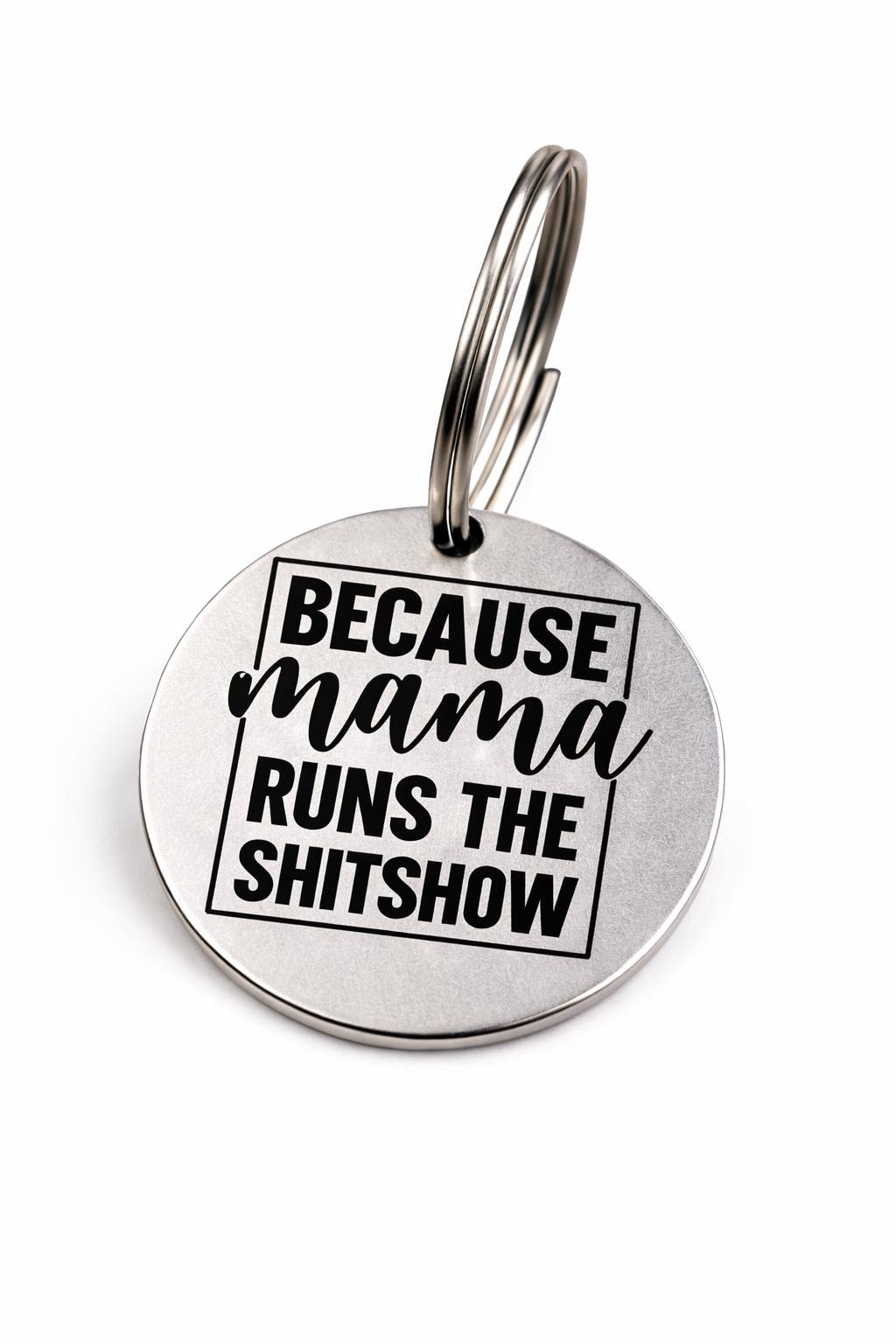 Funny Mother’s Day Keychain for Mom, Because Mama Runs the Shitshow, Gift for Mom from Husband or Kids, Mom Humor Gift