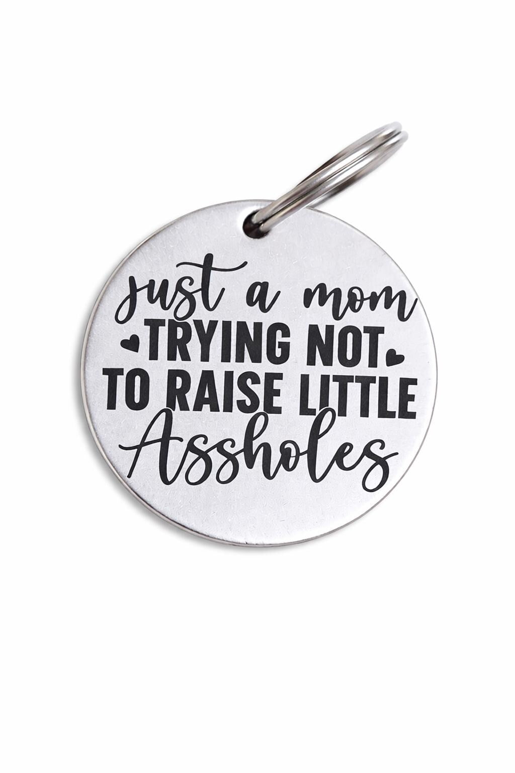 Funny Mom Keychain Sarcastic Motherhood Gift Edgy Mom Life Humor Keyring Relatable Parenting Joke Gift Cool Mom Present
