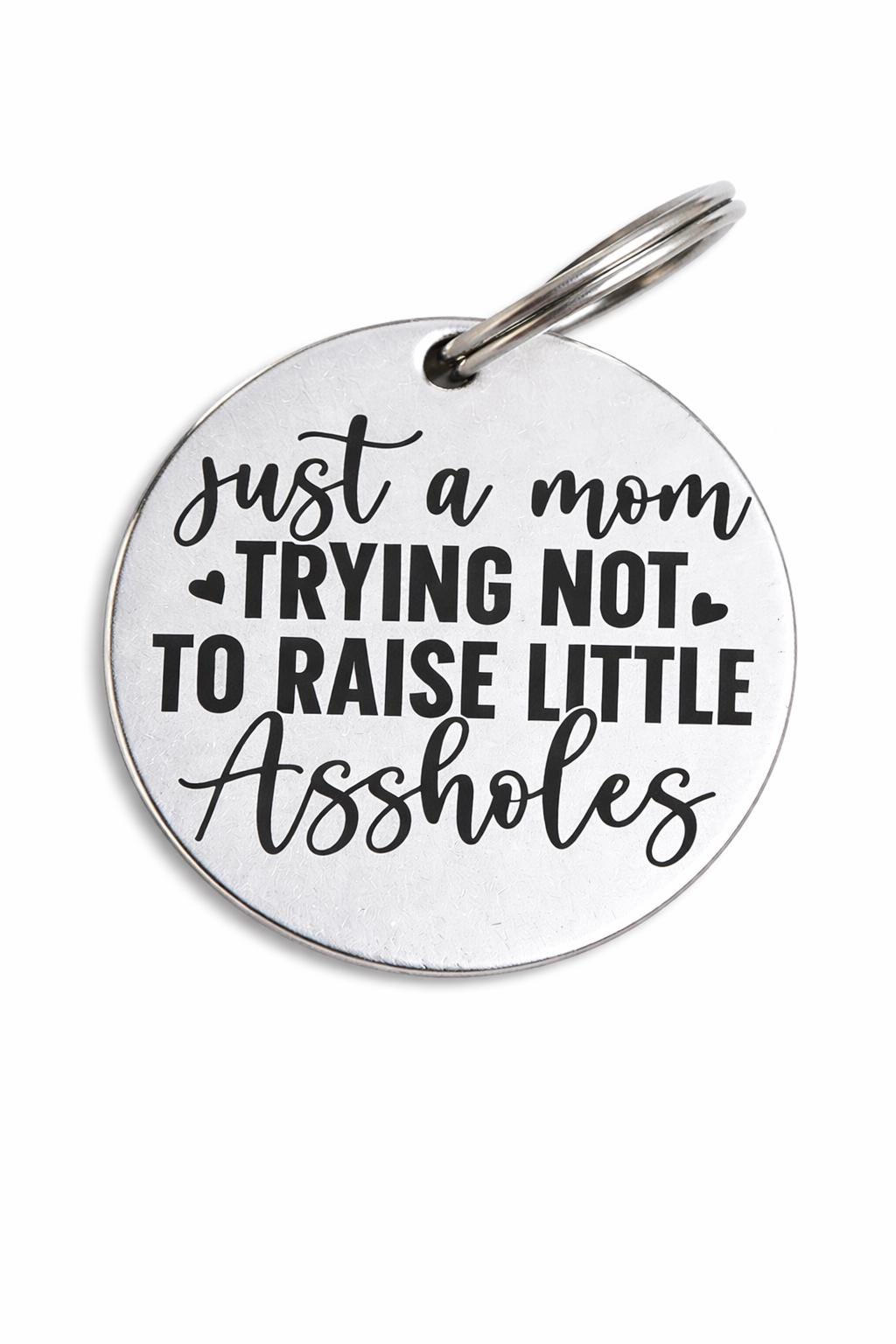 Funny Mom Keychain Sarcastic Motherhood Gift Edgy Mom Life Humor Keyring Relatable Parenting Joke Gift Cool Mom Present